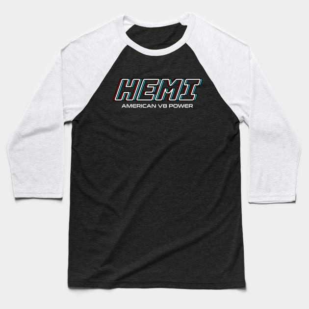 Hemi V8 3D Baseball T-Shirt by Widmore